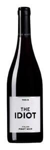 This is the idiot Pinot Noir